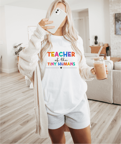 T-Shirt Teacher Of The Tiny Humans T-Shirt