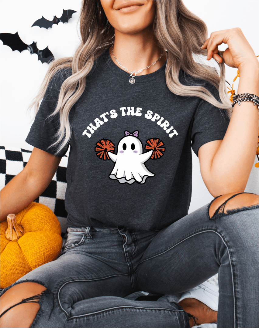 T-Shirt Thats the Spirit T-Shirt