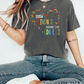 T-Shirt Throw Kindness Around Like Confetti T-Shirt