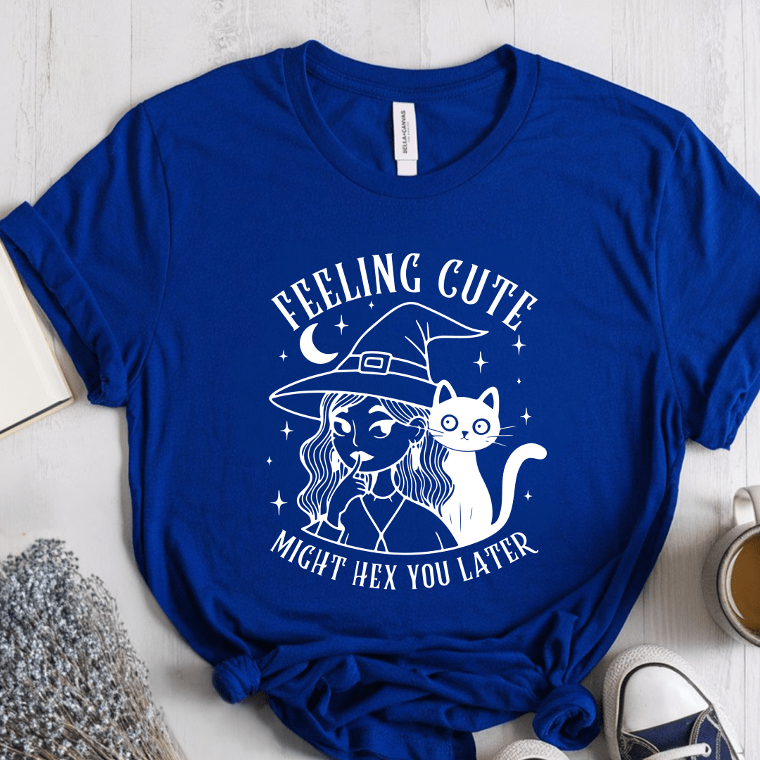 T-Shirt True Royal / S Feeling Cute Might Hex You Later T-Shirt