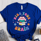 T-Shirt True Royal / S Kiss Your Brain T-Shirt