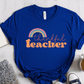 T-Shirt True Royal / S Thankful Teacher Rainbow T-Shirt