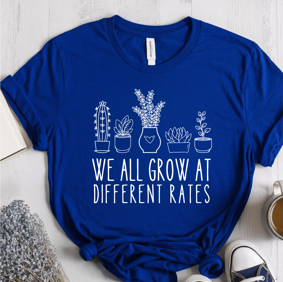 T-Shirt True Royal / S We All Grow At Different Rates T-Shirt