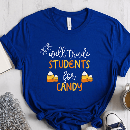 T-Shirt True Royal / S Will Trade Students For Candy T-Shirt