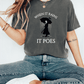 T-Shirt When It Rains It Poes T-Shirt