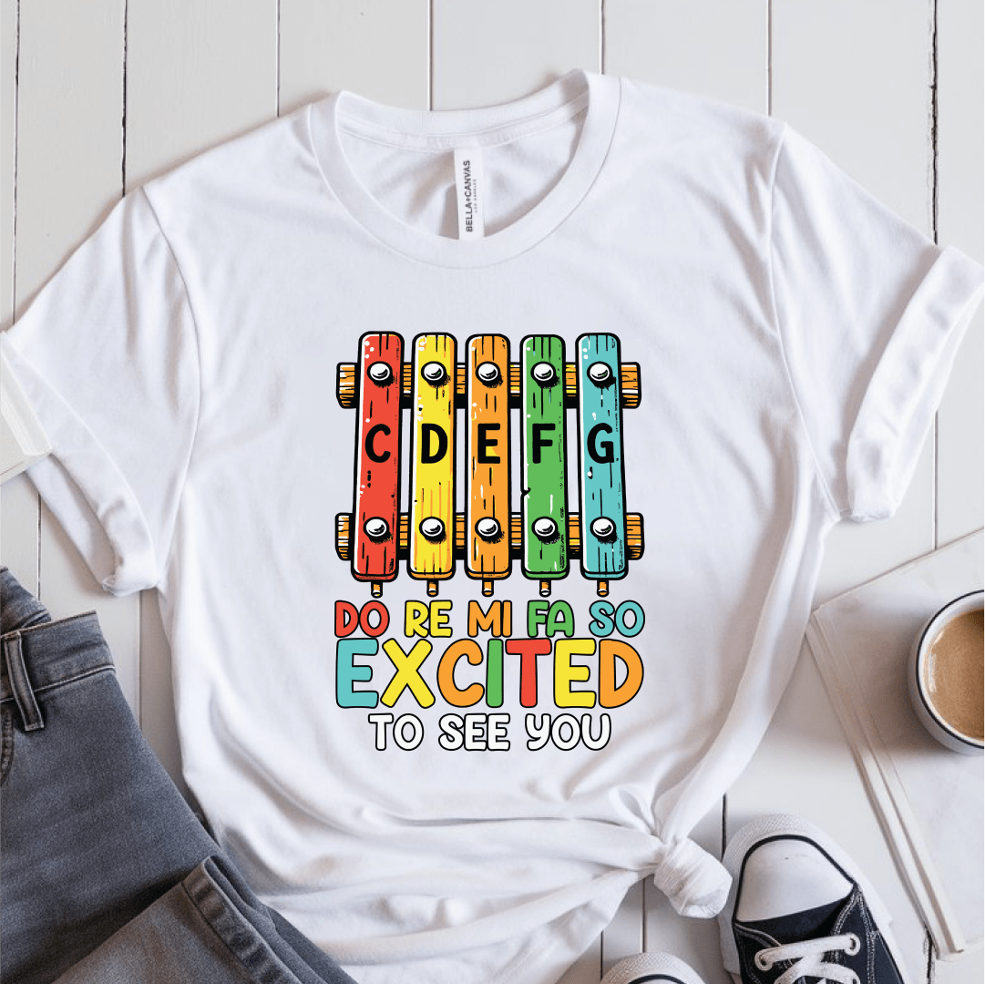 T-Shirt White / S Do Re Mi Fa So Excited to See You T-Shirt