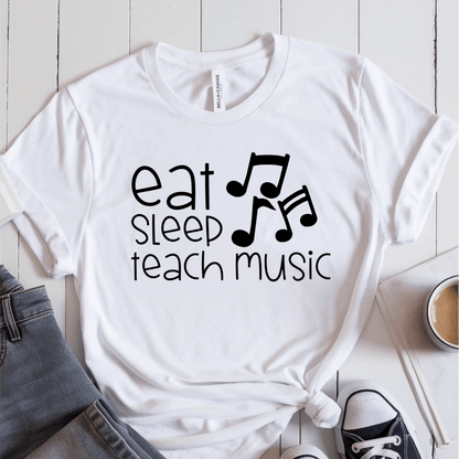 T-Shirt White / S Eat Sleep Teach Music T-Shirt