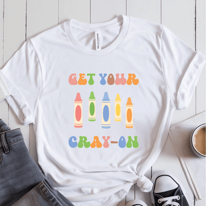 T-Shirt White / S Get Your Cray-On T-Shirt