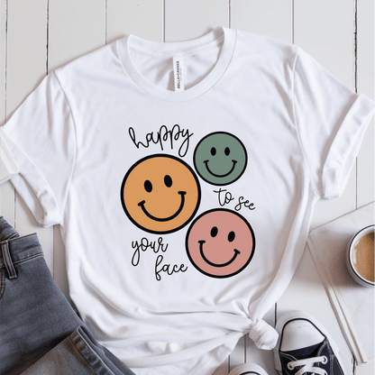 T-Shirt White / S Happy To See Your Face T-Shirt