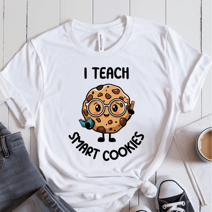 T-Shirt White / S I Teach Smart Cookies T-Shirt