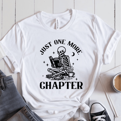 T-Shirt White / S Just One More Chapter T-Shirt