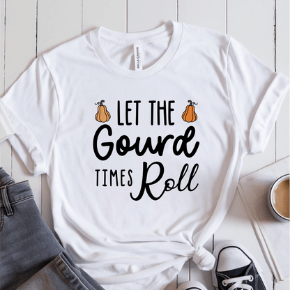 T-Shirt White / S Let The Gourd Times Roll T-Shirt