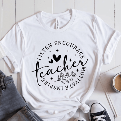 T-Shirt White / S Listen Encourage Teacher T-Shirt