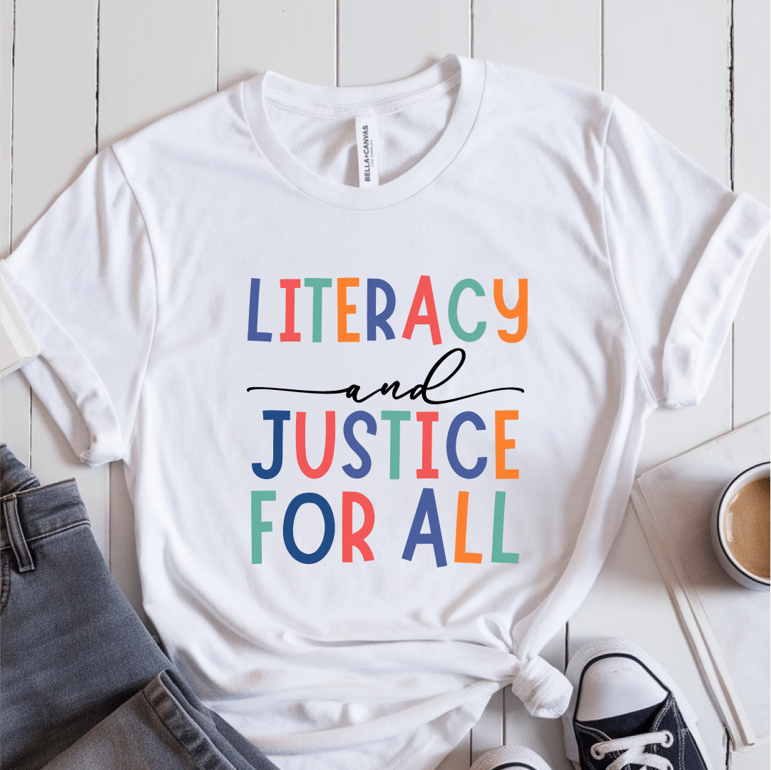 T-Shirt White / S Literacy and Justice For All T-Shirt