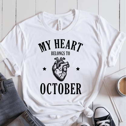 T-Shirt White / S My Heart Belongs to October T-Shirt