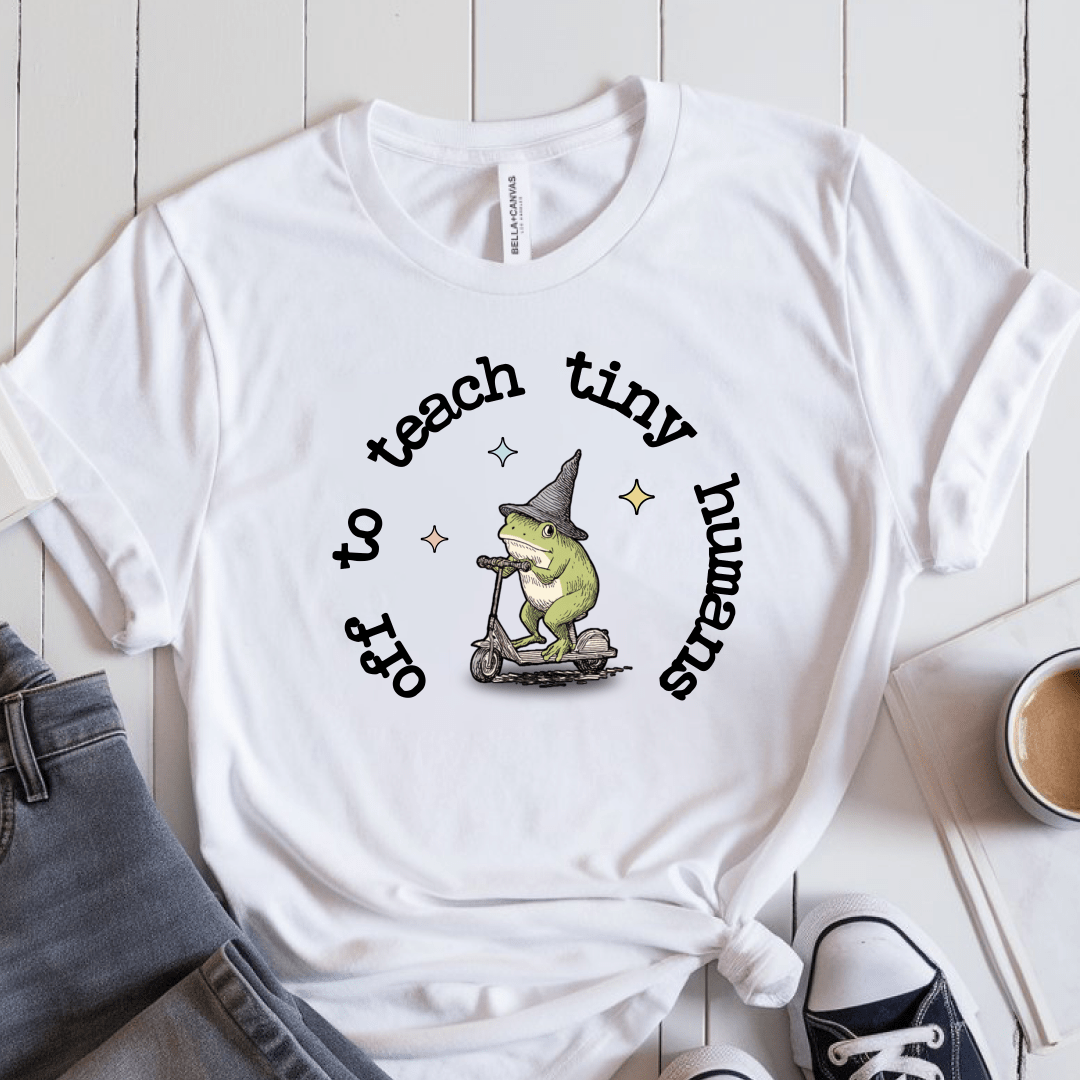 T-Shirt White / S Off To Teach Tiny Humans T-Shirt