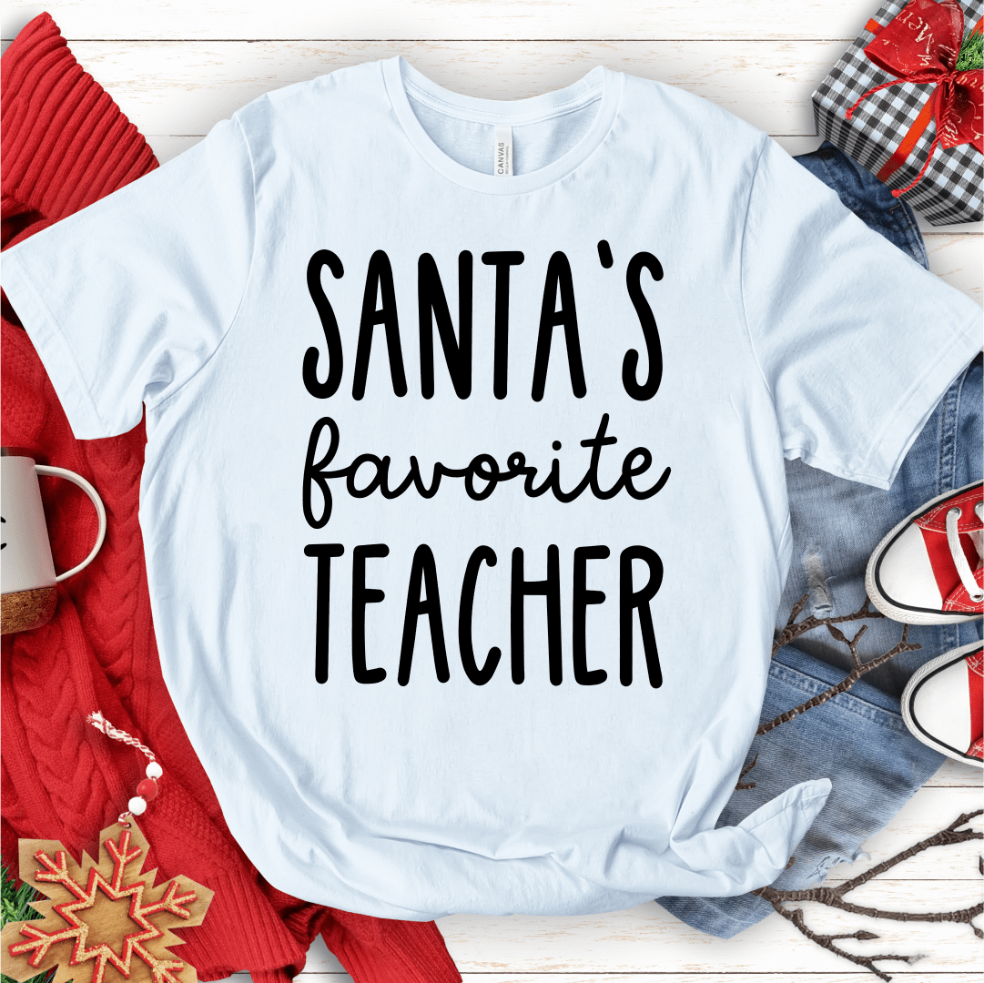 T-Shirt White / S Santas Favorite Teacher (text) T-Shirt