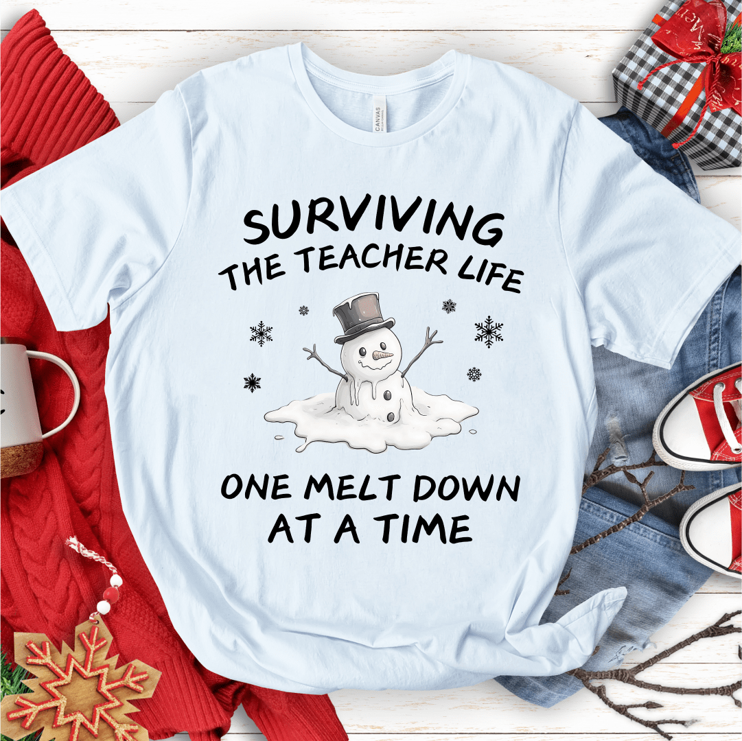 T-Shirt White / S Surviving The Teacher Life One Meltdown At A Time T-Shirt