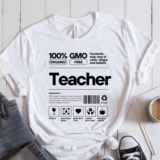 T-Shirt White / S Teacher GMO Description T-Shirt