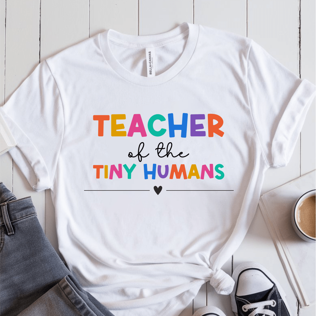 T-Shirt White / S Teacher Of The Tiny Humans T-Shirt