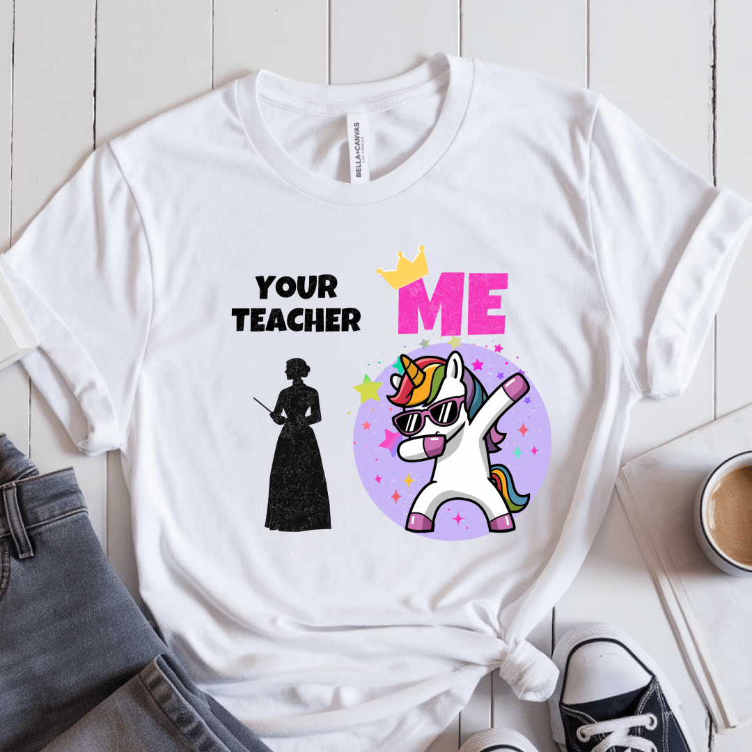 T-Shirt White / S Your Teacher Vs Me T-Shirt