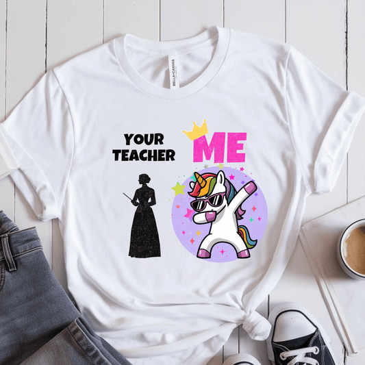 T-Shirt White / S Your Teacher Vs Me T-Shirt